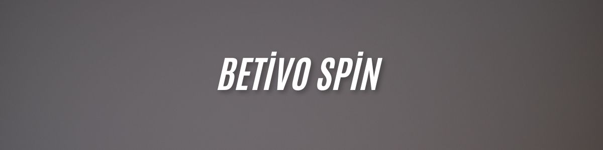 Betivo Spin